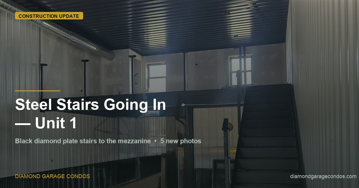 Steel Stairs Going In — Unit 1 at Diamond Garage Condos